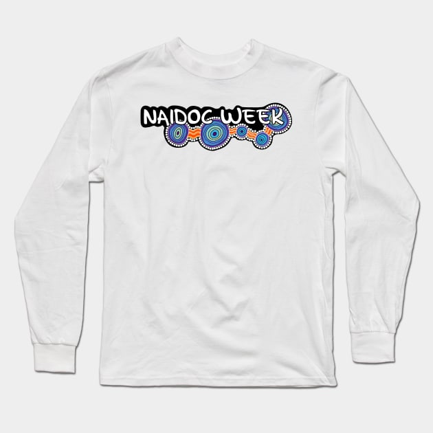 Aboriginal Art - Naidoc Week Long Sleeve T-Shirt by hogartharts